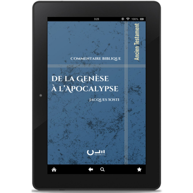 Ancien Testament du commentaire biblique « De la Genèse à l'Apocalypse » de Jacques Iosti