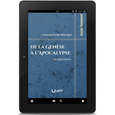 Ancien Testament du commentaire biblique « De la Genèse à l'Apocalypse » de Jacques Iosti