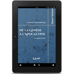 Nouveau Testament du commentaire biblique « De la Genèse à l'Apocalypse » de Jacques Iosti