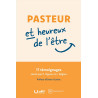 Première de couverture du livre « Pasteur et heureux de l'être », collectif sous dir Viguier/Déglon, publié aux Éditions Clé