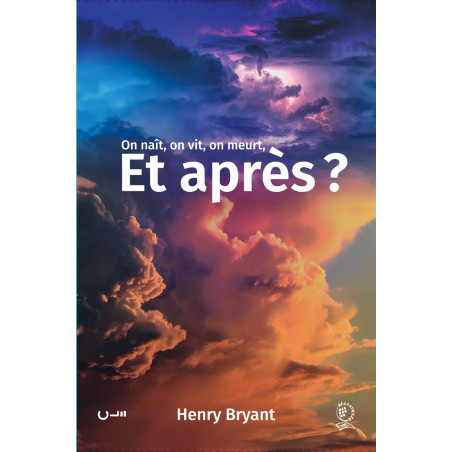 Couverture du livre "on naît, on vit, on meurt et après ?" de Henry Bryant publié aux Éditons Clé