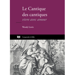 Couverture du livre «Le Cantique des cantiques» de Woody Lewis publié aux Éditions Clé