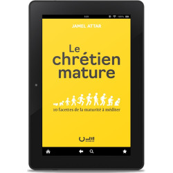 Première de couverture de l'eBook «Le chrétien mature» de Jamel Attar publié aux Editions Clé
