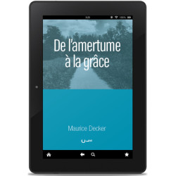 Première de couverture de l'eBook «De l'amertume à la grâce» de Maurice Decker publié par les Éditions Clé