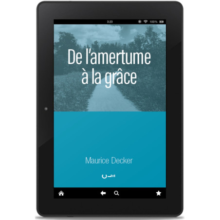Première de couverture de l'eBook «De l'amertume à la grâce» de Maurice Decker publié par les Éditions Clé