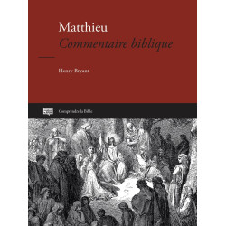 Première de couverture du livre « Matthieu - Commentaire biblique » de Henry Bryant publié aux Éditions Clé